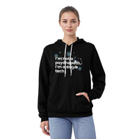 I'm not a psychopath, I'm a scrub tech hoodie