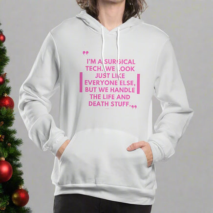 im a surgical tech hoodie